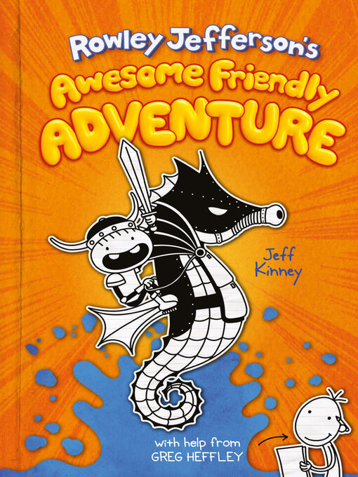 Title details for Rowley Jefferson's Awesome Friendly Adventure by Jeff Kinney - Wait list